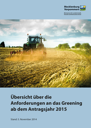 Titelblatt Übersicht über die Anforderungen an das Greening ab dem Antragsjahr 2015