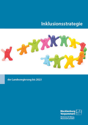 Strategie der Landesregierung zur Umsetzung der Inklusion im Bildungssystem in Mecklenburg-Vorpommern bis zum Jahr 2023